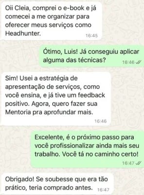 O Luis Felipe assistiu minha Imersão Headhunter gratuita. Comprou o livro. O próximo passo é participar da Mentoria Headhunter.  Fará a Mentoria Headhunter Luis Felipe - RH